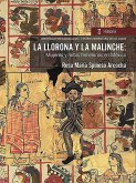 La llorona y la malinche: (eBook, ePUB)