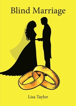 Blind Marriage (eBook, ePUB) - Taylor, Lisa