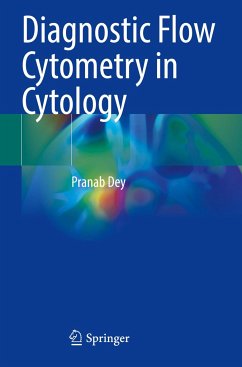 Diagnostic Flow Cytometry in Cytology - Dey, Pranab