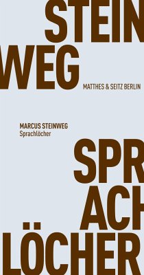 Sprachlöcher - Steinweg, Marcus