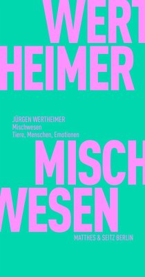 Mischwesen - Wertheimer, Jürgen