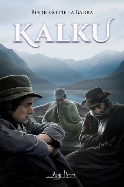 Kalku (eBook, ePUB) - de la Barra, Rodrigo