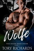 Wolfe (The Biker Next Door, #1) (eBook, ePUB) Wolfe (The Biker Next Door, #1) (eBook, ePUB)