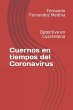 Cuernos en tiempos del Coronavirus:... - Bild 1