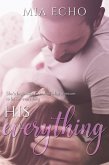 His Everything (Everything and Always) (eBook, ePUB)