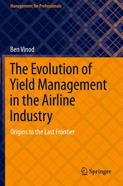 The Evolution of Yield Management in the Airline Industry - Vinod, Ben