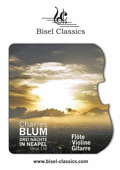 Drei Nächte in Neapel, Opus 110 - Blum, Charles
