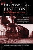 Hopewell Junction: A Railroader's Town (eBook, ePUB)