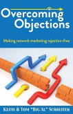 Overcoming Objections (eBook, ePUB) Overcoming Objections (eBook, ePUB)