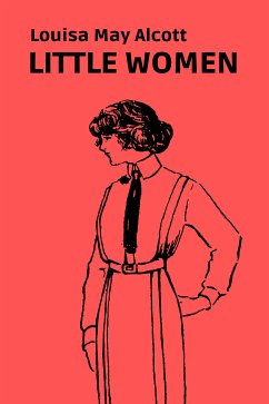 Little Women (eBook, ePUB) - Alcott, Louisa May; Nemo, August