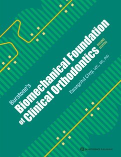 Burstone's Biomechanical Foundation of Clinical Orthodontics (eBook, ePUB) - Choy, Kwangchul