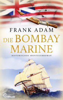 Die Bombay-Marine (eBook, ePUB) - Adam, Frank