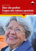 Über die großen Fragen des Lebens sprechen (eBook, ePUB)