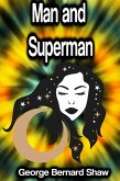 Man and Superman (eBook, ePUB)