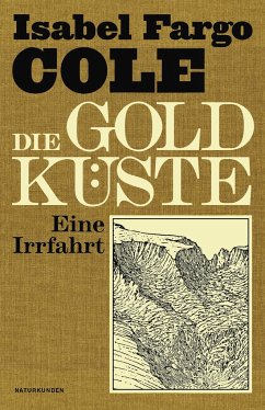 Die Goldküste - Cole, Isabel Fargo