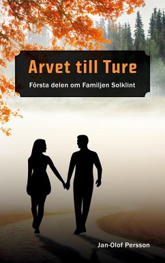 Arvet till Ture - Persson, Jan-Olof