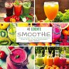 40 Leichte Smoothie-Rezepte für jeden... - Bild 1