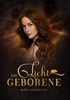 Die Lichtgeborene (eBook, ePUB) - Beermann, Björn