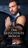 Der gezüchtigte Mönch   Erotische Geschichte (eBook, ePUB)