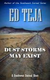 Dust Storms May Exist (Southwest Surreal Shorts) (eBook, ePUB)