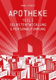 APOTHEKE Selbstentwicklung & Personalführung (eBook, ePUB)