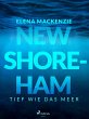 New Shoreham - Tief wie das Meer - Bild 1