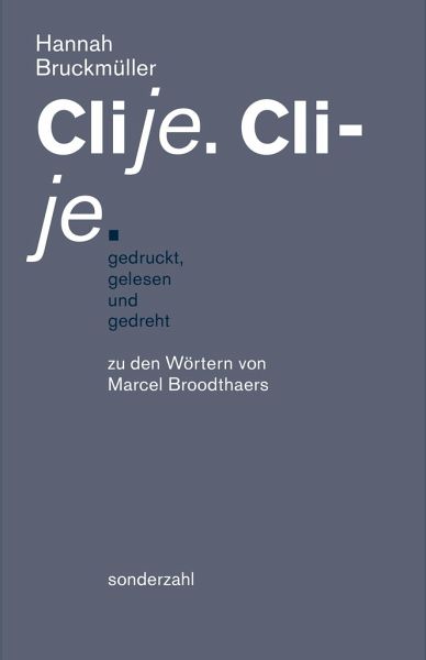 Clije. Cli-je. gedruckt, gelesen und gedreht Clije. Cli-je. gedruckt, gelesen und gedreht