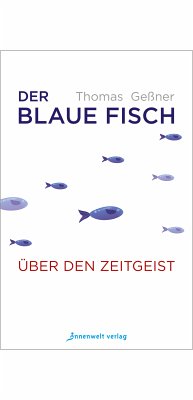 Der blaue Fisch (eBook, ePUB) - Geßner, Thomas