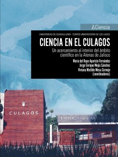 Ciencia en el Culagos (eBook, ePUB) - del Fernández, María Rayo Aparicio; Sánchez, Jorge Enrique Mejía; Cornejo, Viviana Matilde Mesa