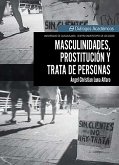 Masculinidades, prostitución y trata de personas (eBook, ePUB)