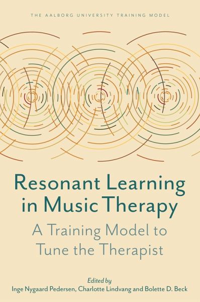 Resonant Learning in Music Therapy (eBook, ePUB) Resonant Learning in Music Therapy (eBook, ePUB)