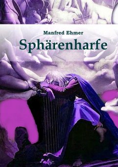 Sphärenharfe (eBook, ePUB) - Ehmer, Manfred