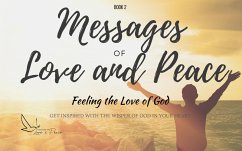 Messages of Love and Peace 2: Feeling the Love of God (eBook, ePUB) - Duarte, Carolina