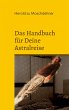 Das Handbuch für Deine Astralreise - Bild 1
