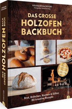 Das große Holzofen-Backbuch - Häussler Backdorf