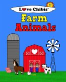 Farm Animals (Love Chibis) (eBook, ePUB) Farm Animals (Love Chibis) (eBook, ePUB)