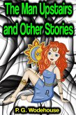 The Man Upstairs and Other Stories (eBook, ePUB)