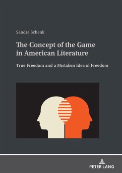 The Concept of the Game in American Literature - Schenk, Sandra