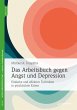 Das Arbeitsbuch gegen Angst und... - Bild 1