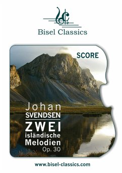 Zwei isländische Melodien, Op. 30 - Svendsen, Johan