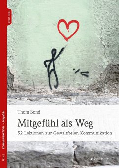 Mitgefühl als Weg - Bond, Thom