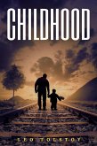 Childhood (Annotated) (eBook, ePUB)