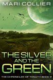 The Silver and the Green (eBook, ePUB)