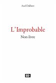 L'improbable (eBook, ePUB)