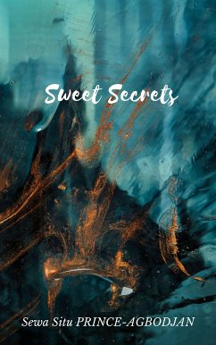 Sweet Secrets (eBook, ePUB) - Situ PRINCE-AGBODJAN, Sewa