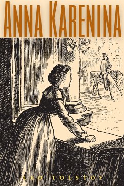 Anna Karenina (Annotated) (eBook, ePUB) - Leo, Tolstoy