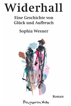 Widerhall (eBook, ePUB) - Wesner, Sophia