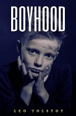Boyhood (Annotated) (eBook, ePUB)