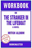 Workbook on The Stranger in the Lifeboat: A Novel by Mitch Albom   Discussions Made Easy (eBook, ePUB)