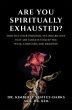 Are You Spiritually Exhausted? (eBook,... - Bild 1